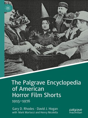cover image of The Palgrave Encyclopedia of American Horror Film Shorts